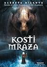 Kosti Mraza by Alžběta Bílková