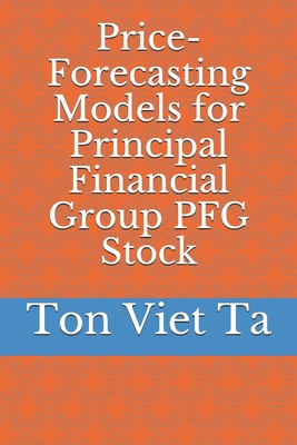 Price-Forecasting Models for Principal Financial Group PFG Stock (S&P 500 Companies by Weight)