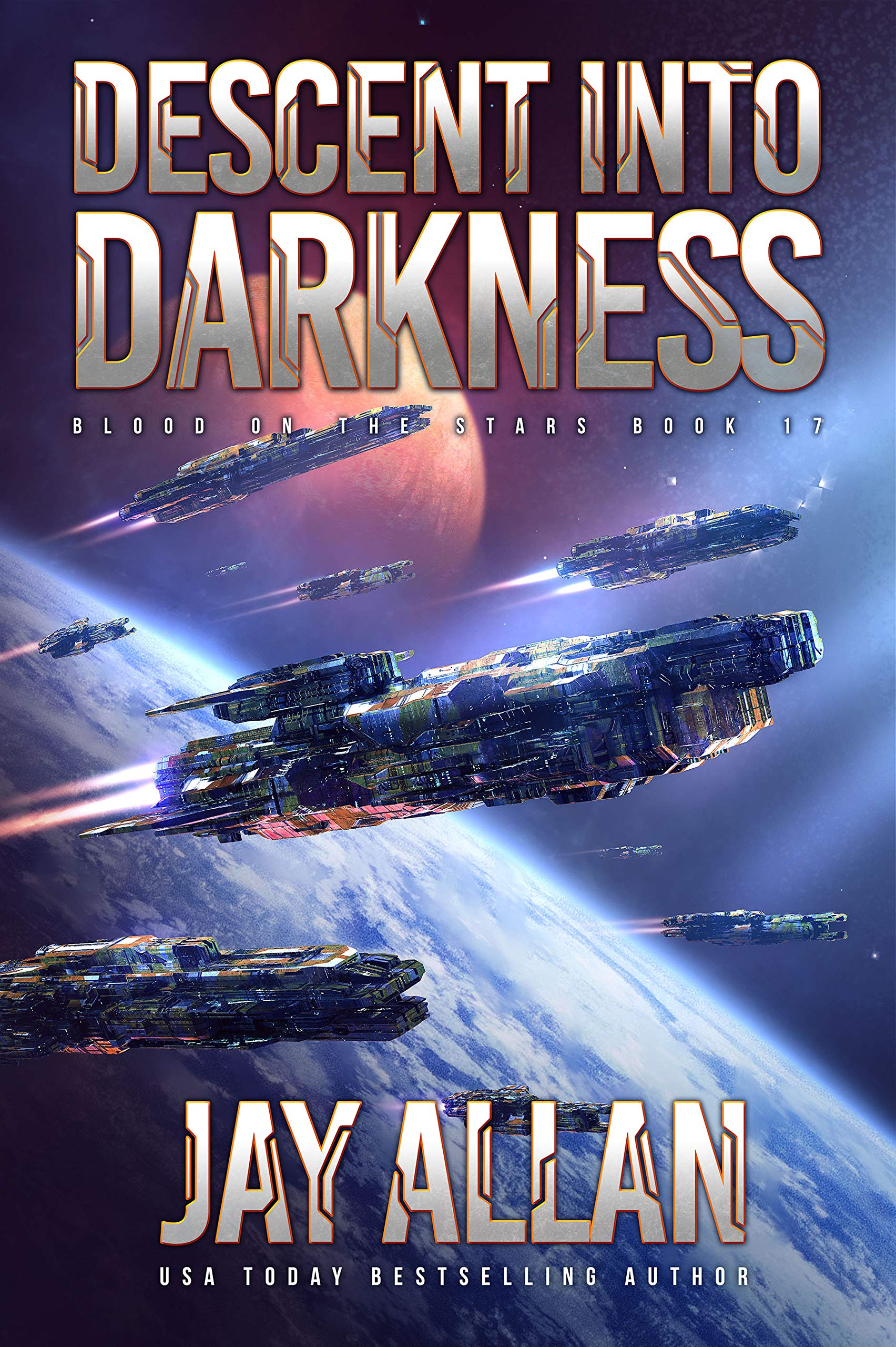 Descent into Darkness (Blood on the Stars, #17)