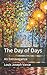 The Day of Days: An Extravaganza