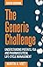 The Generic Challenge: Unde...