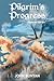 Pilgrim's Progress (Illustrated): Updated, Modern English. More Than 100 Illustrations. (Bunyan Updated Classics Book 1, Watercolor Landscape Cover)