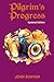 Pilgrim's Progress (Illustrated): Updated, Modern English. More Than 100 Illustrations. (Bunyan Updated Classics Book 1, Watercolor Camera Cover)