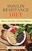 Insulin Resistance Diet: How to Use Diet to Prevent Diabetes