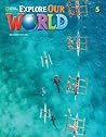 Explore Our World 5 (Explore Our World, Second Edition)