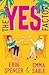 The Yes Factor