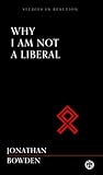 Why I Am Not a Li...