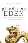 Plundering Eden: ...