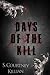 Days of the Kill
