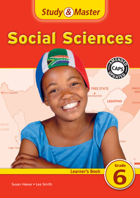 Study & Master Social Sciences Learner's Book Grade 6 English (CAPS Social Sciences)