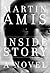 Inside Story: a novel