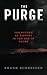 The Purge: The Future As History In the Age of Trump