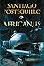 Africanus by Santiago Posteguillo