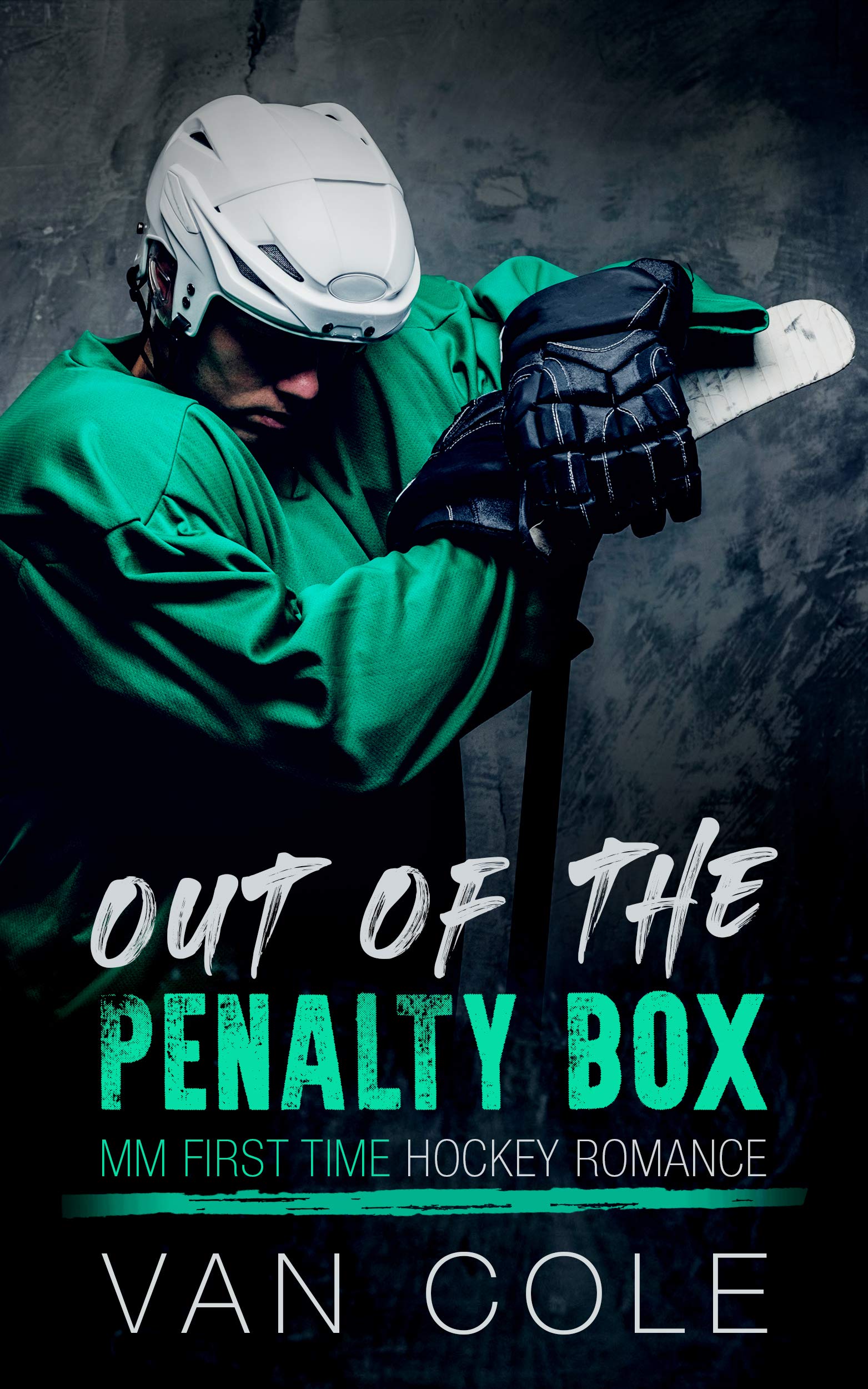 Out of the Penalty Box (Kindle Edition)