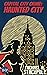 Capital City Crime: Haunted...