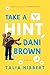 Take a Hint, Dani Brown by Talia Hibbert