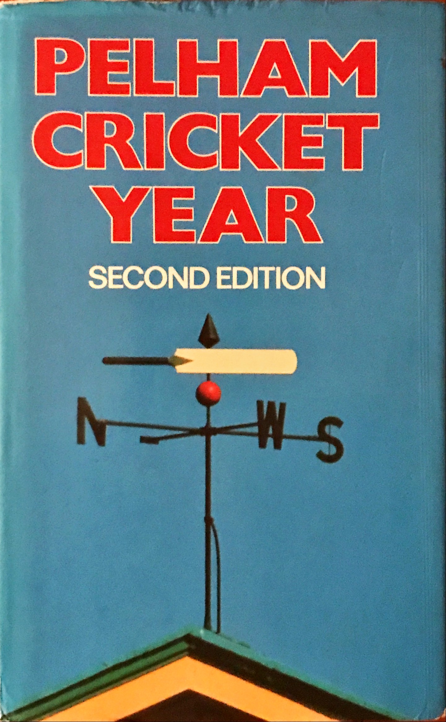 Pelham Cricket Year: Second Edition