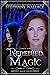 Renewed Magic (Ancient Magic, #2)