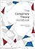 The Conspiracy Theory Handbook