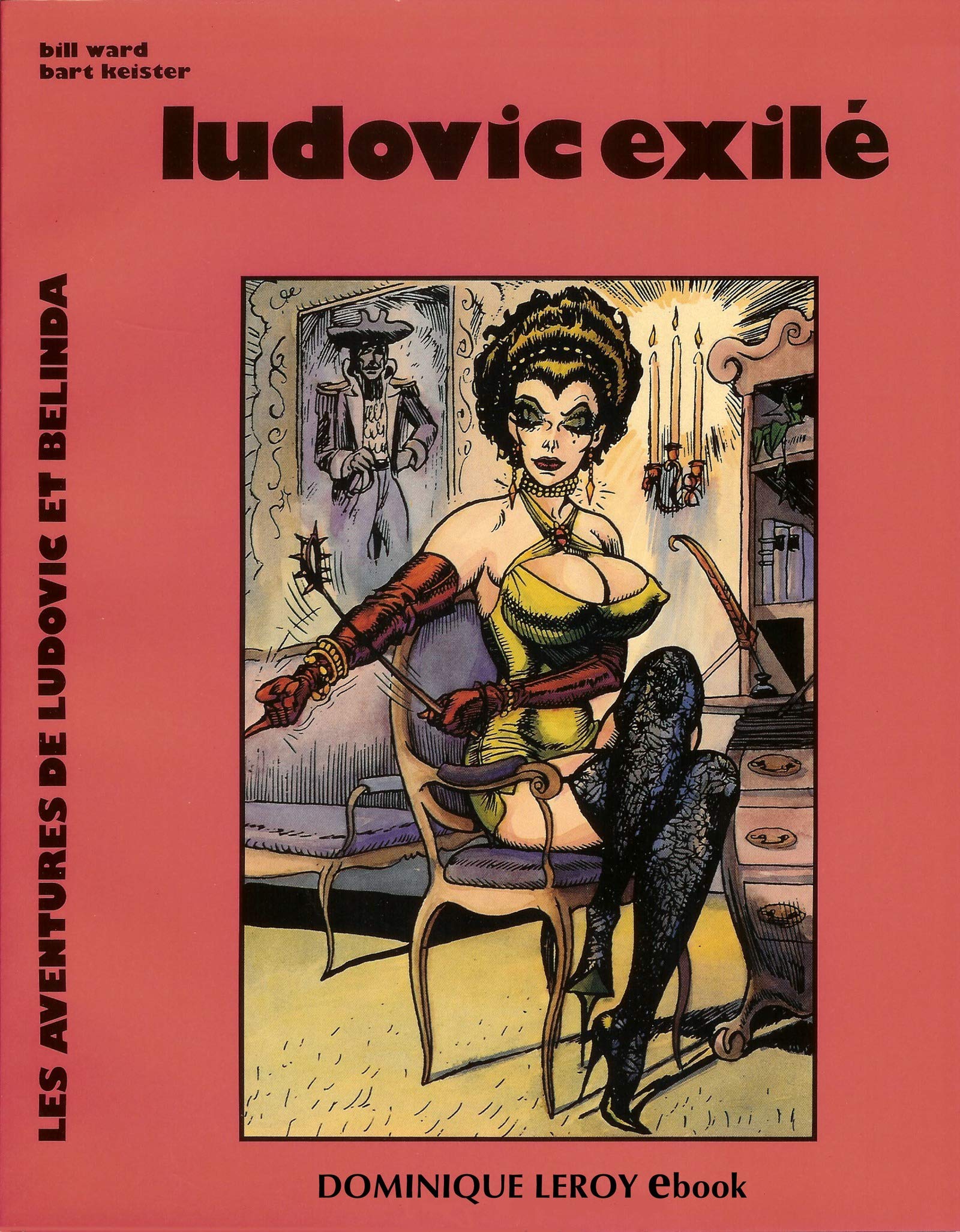 Ludovic exilé: Les Aventures de Ludovic et Belinda volume 1 (French Edition)