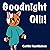 Goodnight Olli!