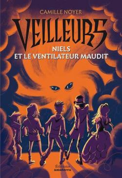 Niels et le ventilateur maudit