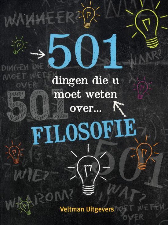501 dingen die u moet weten over... filosofie