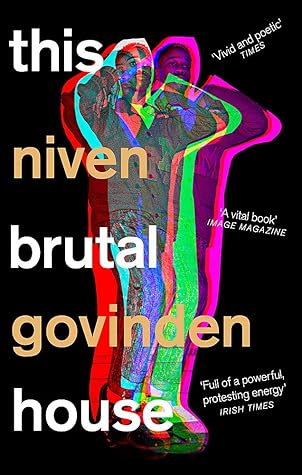 This Brutal House By Niven Govinden