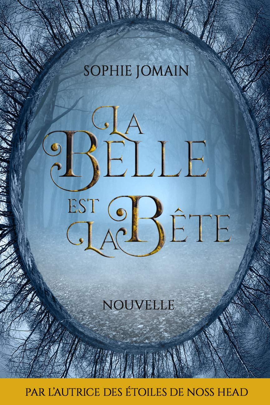 La Belle est la Bête (Kindle Edition)