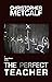 The Perfect Teacher: A Lanc...