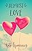 Almost Love