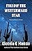 Follow the Westward Star