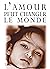 L'amour peut changer le monde