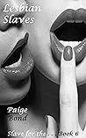 Lesbian Slaves  by Paige Bond