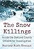 The Snow Killings: Inside the Oakland County Child Killer Investigation