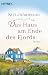 Das Haus am Ende des Fjords by Kiri Johansson