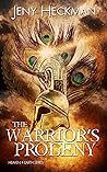 The Warrior's Progeny by Jeny Heckman The Warrior's Progeny by Jeny Heckman