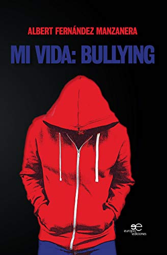Mi vida: Bullying