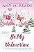 Be My Valencrime (The Juniper Junction Cozy Holiday Mystery Series)