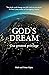 God's Dream: Our Greatest P...