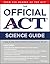The Official ACT Science Guide