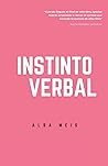 Instinto verbal by Alba Meis