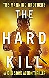 The Hard Kill