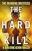 The Hard Kill (John Stone #1)