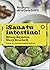¡Sana tu intestino!: Receta...