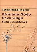 Rüzgârın Göğe Savurduğu: Türkçe Günlükleri 3