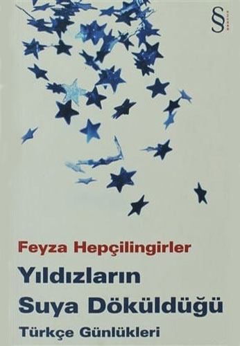 Yıldızların Suya Döküldüğü: Türkçe Günlükleri 1 (Paperback)