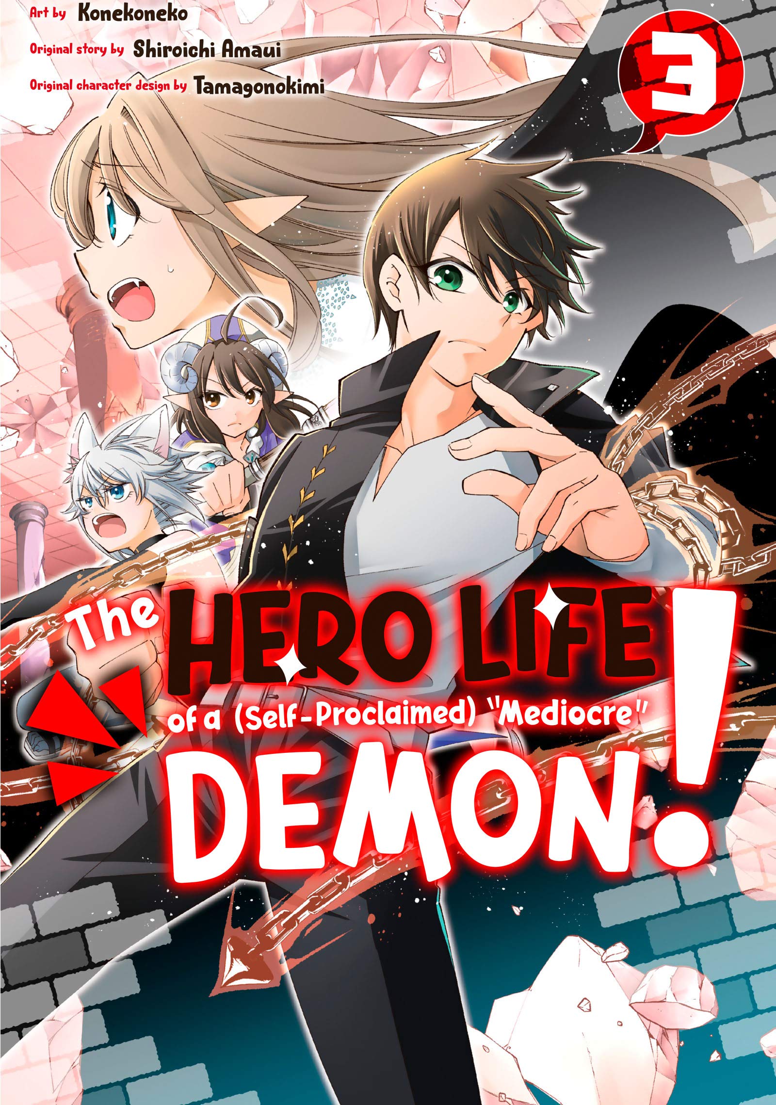 The Hero Life of a (Self-Proclaimed) "Mediocre" Demon! Manga, Vol. 3