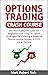 Options Trading Crash Course by Mark Robert Rich