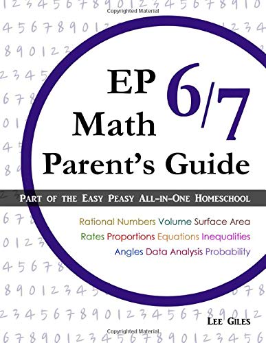 EP Math 6/7 Parent's Guide: Part of the Easy Peasy All-in-One Homeschool (Paperback)